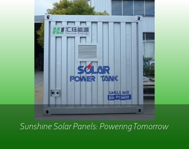Sunshine Solar Panels: Powering Tomorrow